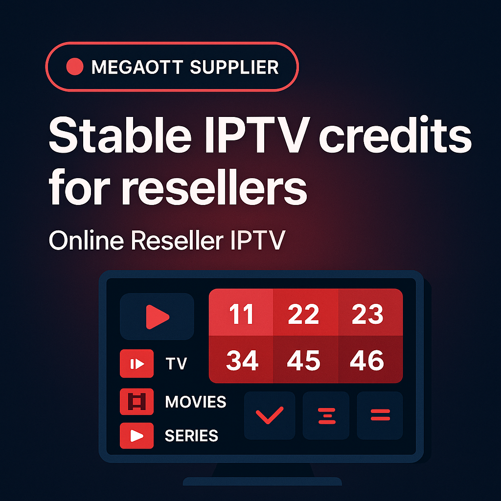 MegaOTT supplier IPTV reseller panel
